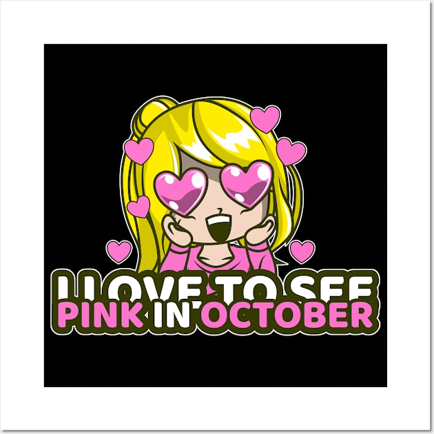 I Love To See Pink In October Wall Art by MonkeyLogick